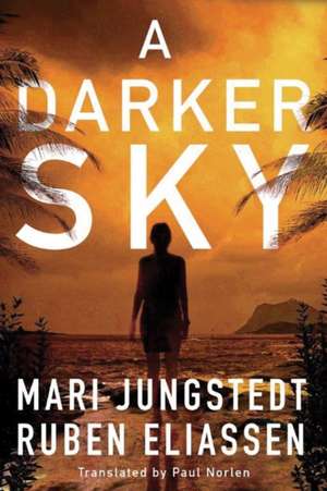 A Darker Sky de Mari Jungstedt