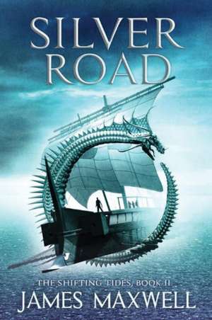 Silver Road de James Maxwell