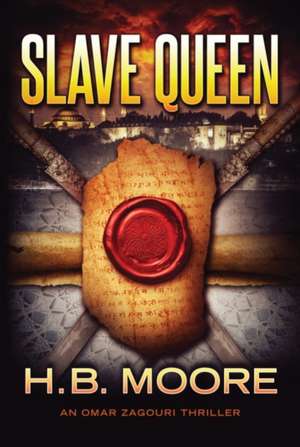 Slave Queen de H. B. Moore