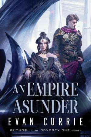 An Empire Asunder de Evan Currie