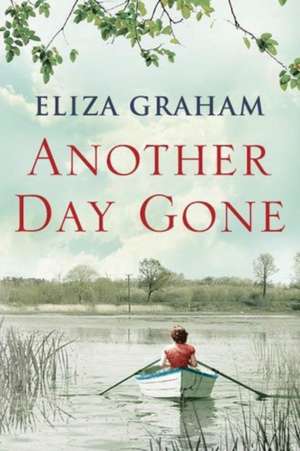 Another Day Gone de Eliza Graham