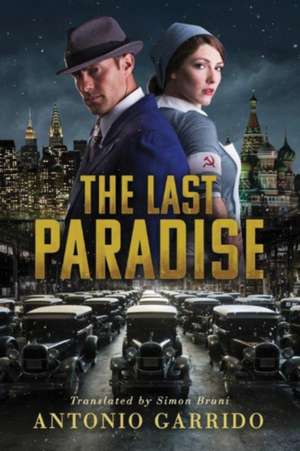 The Last Paradise de Antonio Garrido