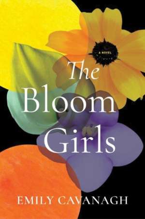 The Bloom Girls de Emily Cavanagh