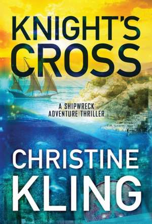 Knight's Cross de Christine Kling