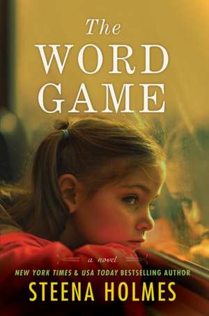 The Word Game de Steena Holmes