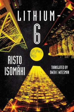 Lithium-6 de Risto Isomaki