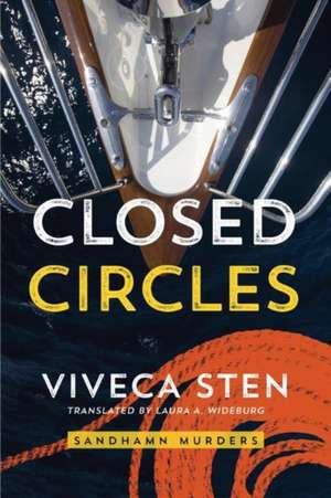 Closed Circles de Viveca Sten