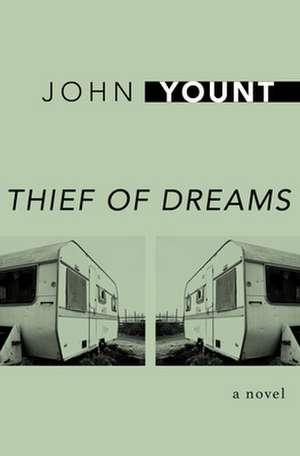 Thief of Dreams de John Yount