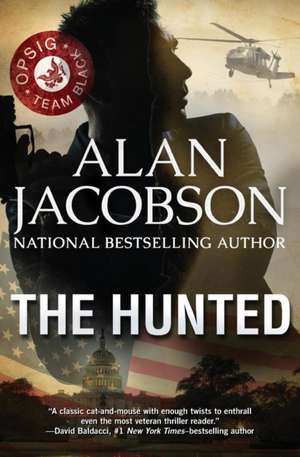 The Hunted de Alan Jacobson