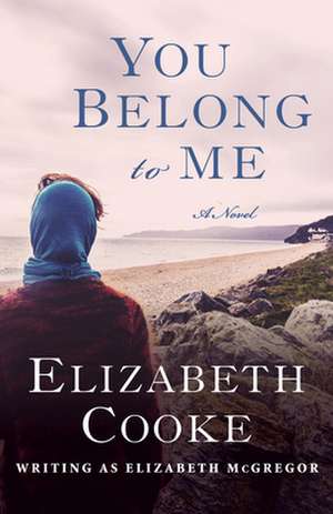 You Belong to Me de Elizabeth Cooke