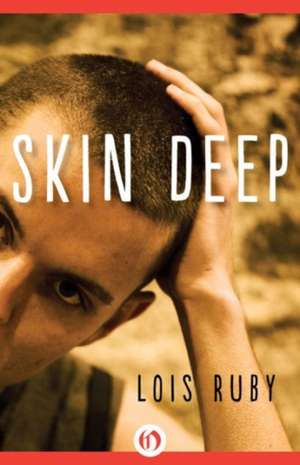 Skin Deep de Lois Ruby