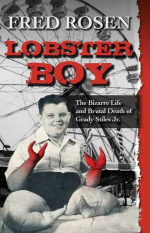 Lobster Boy de Fred Rosen