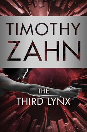 The Third Lynx de Timothy Zahn