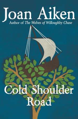 Cold Shoulder Road de Joan Aiken