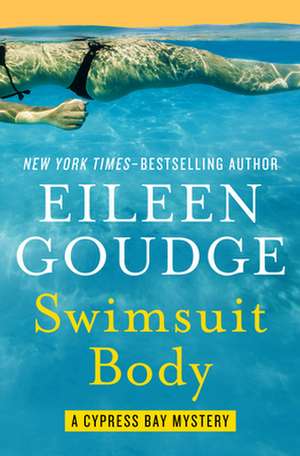 Swimsuit Body de Eileen Goudge
