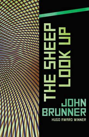 The Sheep Look Up de John Brunner