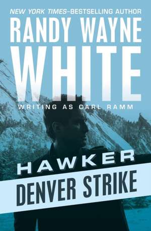 Denver Strike de Randy Wayne White