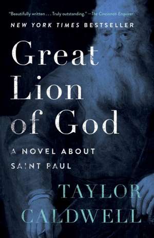 Great Lion of God: A Novel about Saint Paul de Taylor Caldwell