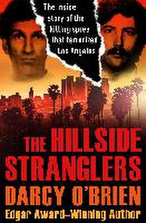 The Hillside Stranglers de Darcy O'Brien