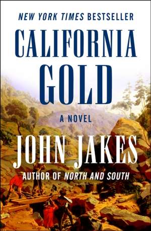 California Gold de John Jakes