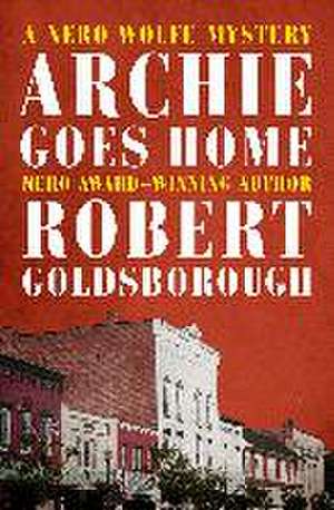 Archie Goes Home de Robert Goldsborough