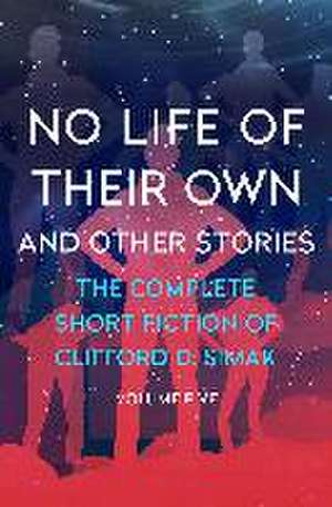 No Life of Their Own de Clifford D. Simak