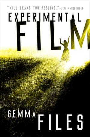 Experimental Film de Gemma Files