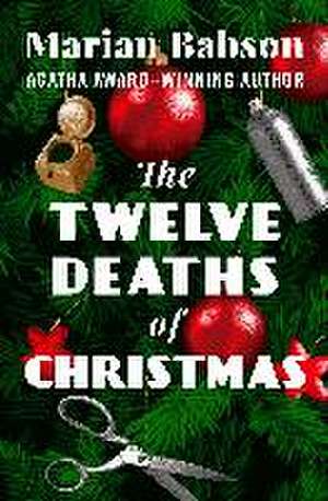 The Twelve Deaths of Christmas de Marian Babson