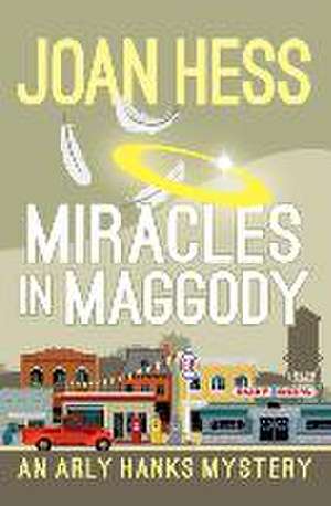 Miracles in Maggody de Joan Hess