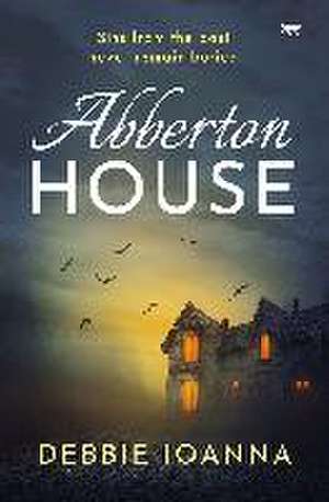 Abberton House de Debbie Ioanna