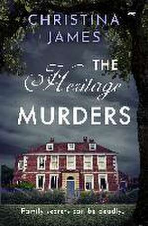 The Heritage Murders de Christina James