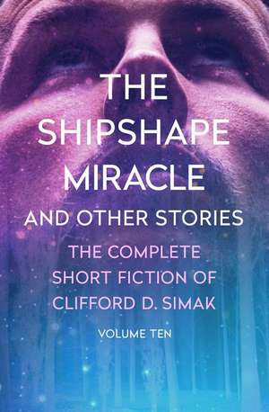 The Shipshape Miracle de Clifford D. Simak