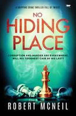 No Hiding Place de Robert McNeil