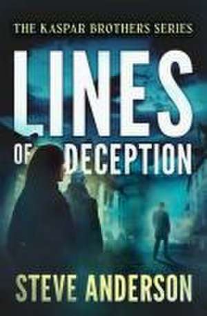 Lines of Deception de Steve Anderson