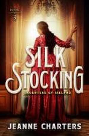 Silk Stocking de Jeanne Charters