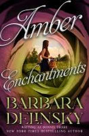 Amber Enchantment de Barbara Delinsky