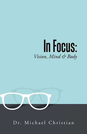 In Focus de Michael Christian