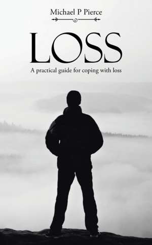 Loss de Michael P Pierce