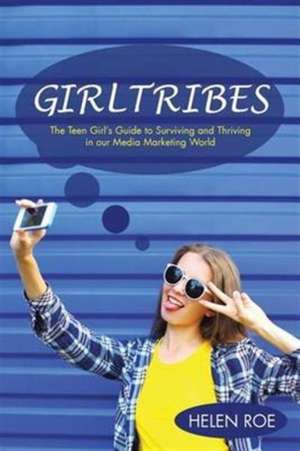 GirlTribes de Helen Roe