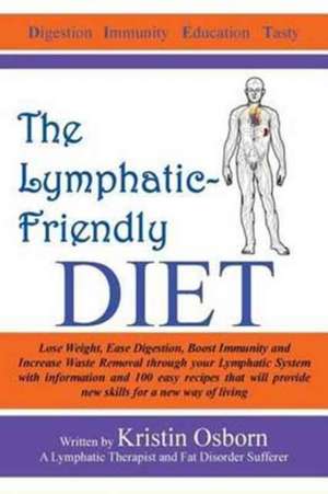 The Lymphatic-Friendly Diet de Kristin Osborn