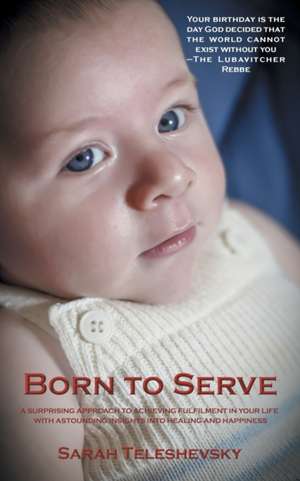 Born to Serve de Sarah Teleshevsky