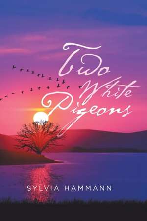 Two White Pigeons de Sylvia Hammann