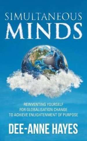 Simultaneous Minds de Dee-Anne Hayes