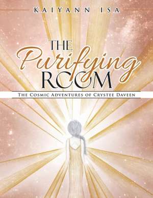 The Purifying Room de Kaiyann Isa