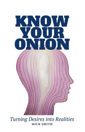 Know Your Onion de Mick Smith