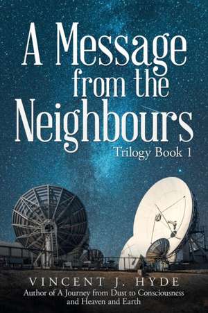 A Message from the Neighbours de Vincent J. Hyde