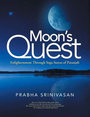 Moon's Quest de Prabha Srinivasan