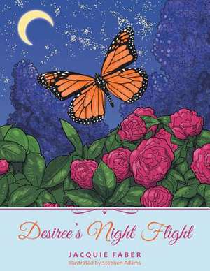 Desiree's Night Flight de Jacquie Faber