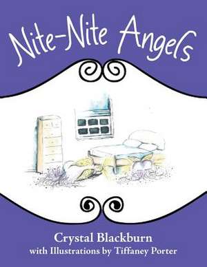 Nite-Nite Angels de Crystal Blackburn