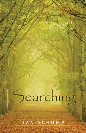 Searching de Jan Schomp